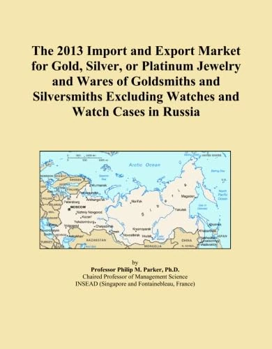 The 2013 Import and Export Market for Gold, Silver, or Platinum Jewelry and Wares of Goldsmiths and Silversmiths Excluding Watches and Watch Cases in Russia