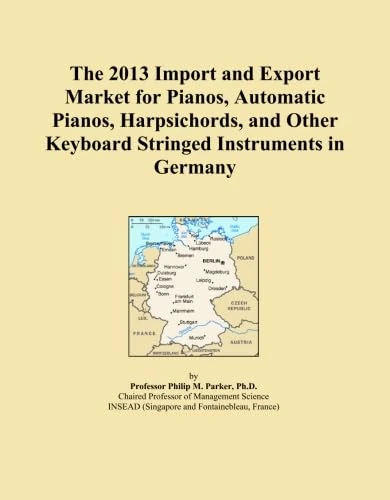 The 2013 Import and Export Market for Pianos, Automatic Pianos, Harpsichords, and Other Keyboard Stringed Instruments in Germany