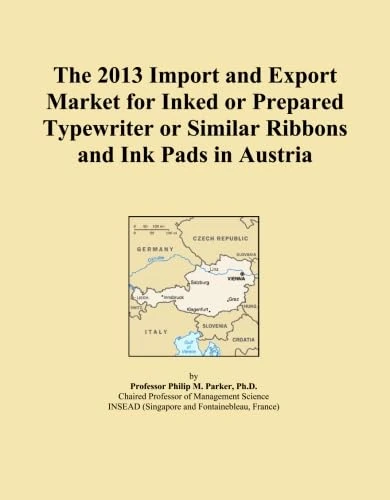 The 2013 Import and Export Market for Inked or Prepared Typewriter or Similar Ribbons and Ink Pads in Austria