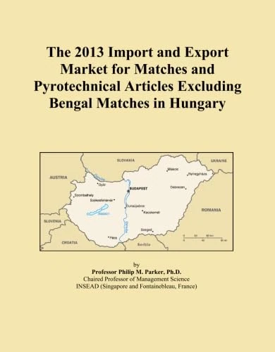 The 2013 Import and Export Market for Matches and Pyrotechnical Articles Excluding Bengal Matches in Hungary