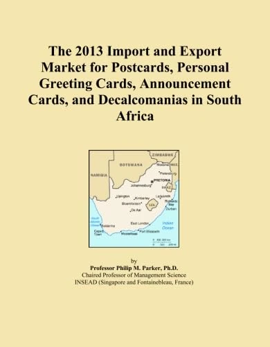 The 2013 Import and Export Market for Postcards, Personal Greeting Cards, Announcement Cards, and Decalcomanias in South Africa