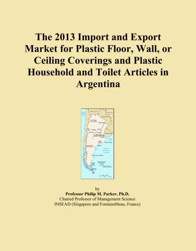 The 2013 Import and Export Market for Plastic Floor, Wall, or Ceiling Coverings and Plastic Household and Toilet Articles in Argentina