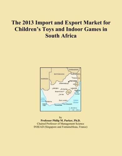 The 2013 Import and Export Market for Children's Toys and Indoor Games in South Africa
