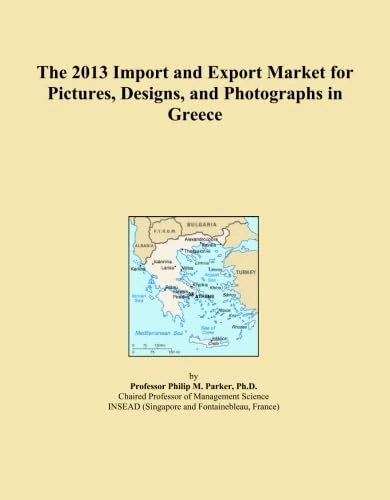 The 2013 Import and Export Market for Pictures, Designs, and Photographs in Greece