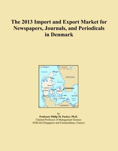 The 2013 Import and Export Market for Newspapers, Journals, and Periodicals in Denmark