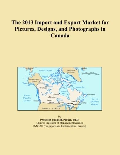 The 2013 Import and Export Market for Pictures, Designs, and Photographs in Canada