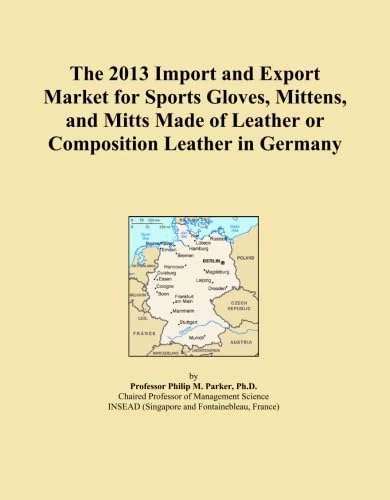 The 2013 Import and Export Market for Sports Gloves, Mittens, and Mitts Made of Leather or Composition Leather in Germany