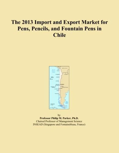 The 2013 Import and Export Market for Pens, Pencils, and Fountain Pens in Chile
