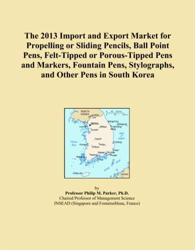 The 2013 Import and Export Market for Propelling or Sliding Pencils, Ball Point Pens, Felt-Tipped or Porous-Tipped Pens and Markers, Fountain Pens, Stylographs, and Other Pens in South Korea