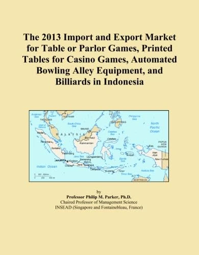 The 2013 Import and Export Market for Table or Parlor Games, Printed Tables for Casino Games, Automated Bowling Alley Equipment, and Billiards in Indonesia