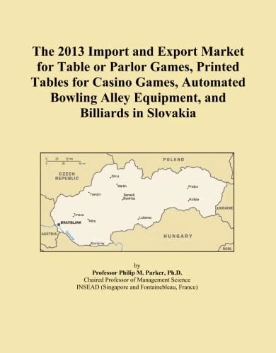 The 2013 Import and Export Market for Table or Parlor Games, Printed Tables for Casino Games, Automated Bowling Alley Equipment, and Billiards in Slovakia