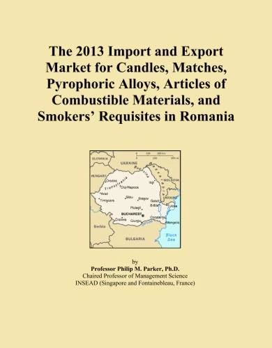 The 2013 Import and Export Market for Candles, Matches, Pyrophoric Alloys, Articles of Combustible Materials, and Smokers' Requisites in Romania