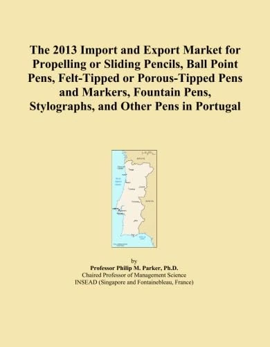 The 2013 Import and Export Market for Propelling or Sliding Pencils, Ball Point Pens, Felt-Tipped or Porous-Tipped Pens and Markers, Fountain Pens, Stylographs, and Other Pens in Portugal