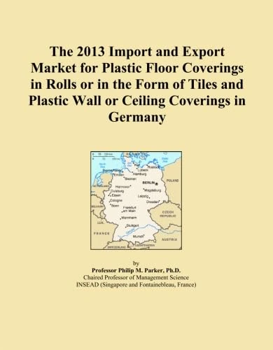 The 2013 Import and Export Market for Plastic Floor Coverings in Rolls or in the Form of Tiles and Plastic Wall or Ceiling Coverings in Germany