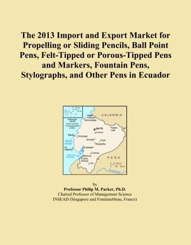The 2013 Import and Export Market for Propelling or Sliding Pencils, Ball Point Pens, Felt-Tipped or Porous-Tipped Pens and Markers, Fountain Pens, Stylographs, and Other Pens in Ecuador