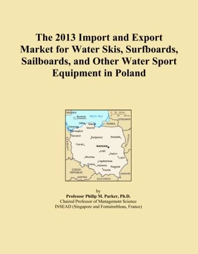 The 2013 Import and Export Market for Water Skis, Surfboards, Sailboards, and Other Water Sport Equipment in Poland