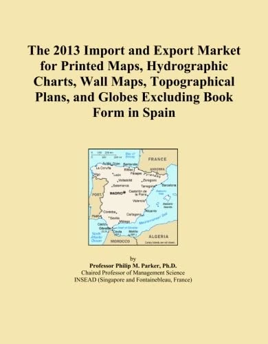 The 2013 Import and Export Market for Printed Maps, Hydrographic Charts, Wall Maps, Topographical Plans, and Globes Excluding Book Form in Spain