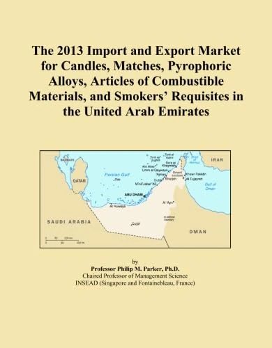The 2013 Import and Export Market for Candles, Matches, Pyrophoric Alloys, Articles of Combustible Materials, and Smokers' Requisites in the United Arab Emirates