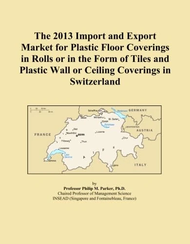 The 2013 Import and Export Market for Plastic Floor Coverings in Rolls or in the Form of Tiles and Plastic Wall or Ceiling Coverings in Switzerland