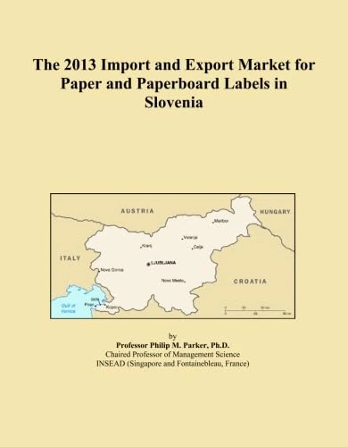 The 2013 Import and Export Market for Paper and Paperboard Labels in Slovenia