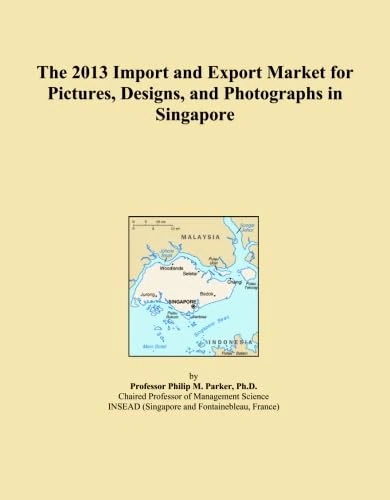 The 2013 Import and Export Market for Pictures, Designs, and Photographs in Singapore