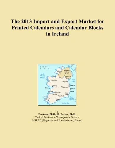 2013 Import Export Market Printed Calendars Ireland