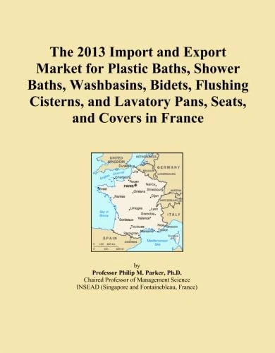 The 2013 Import and Export Market for Plastic Baths, Shower Baths, Washbasins, Bidets, Flushing Cisterns, and Lavatory Pans, Seats, and Covers in France