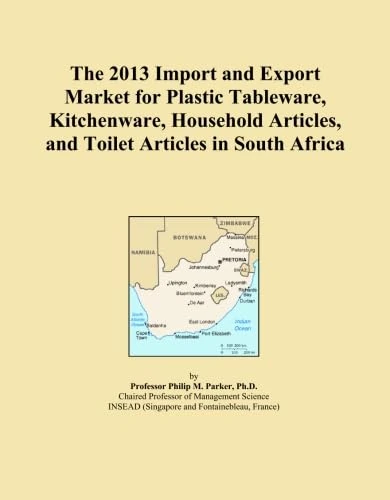 The 2013 Import and Export Market for Plastic Tableware, Kitchenware, Household Articles, and Toilet Articles in South Africa