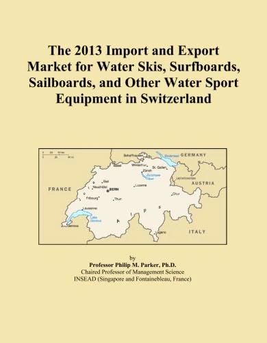 The 2013 Import and Export Market for Water Skis, Surfboards, Sailboards, and Other Water Sport Equipment in Switzerland
