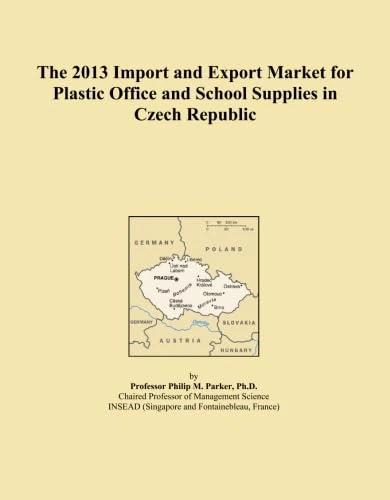 The 2013 Import and Export Market for Plastic Office and School Supplies in Czech Republic