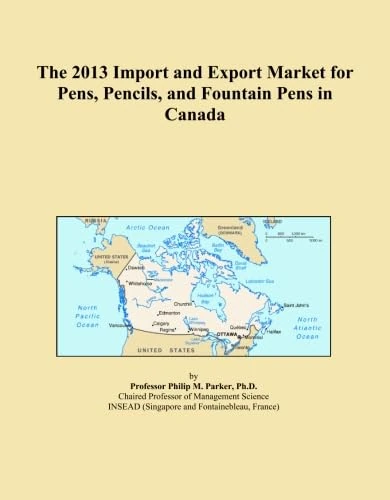 The 2013 Import and Export Market for Pens, Pencils, and Fountain Pens in Canada