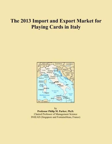 The 2013 Import and Export Market for Playing Cards in Italy