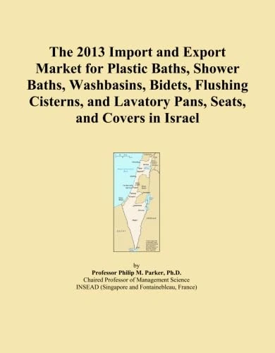 The 2013 Import and Export Market for Plastic Baths, Shower Baths, Washbasins, Bidets, Flushing Cisterns, and Lavatory Pans, Seats, and Covers in Israel