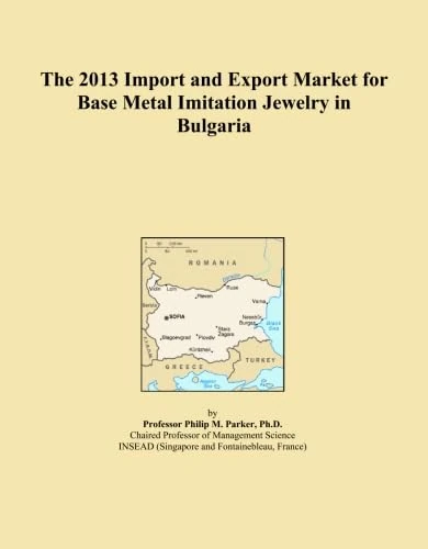 The 2013 Import and Export Market for Base Metal Imitation Jewelry in Bulgaria