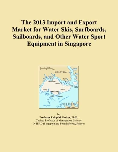 The 2013 Import and Export Market for Water Skis, Surfboards, Sailboards, and Other Water Sport Equipment in Singapore