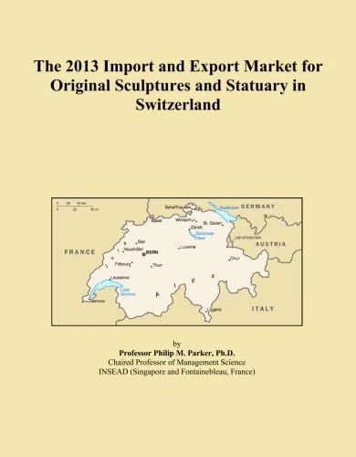 The 2013 Import and Export Market for Original Sculptures and Statuary in Switzerland