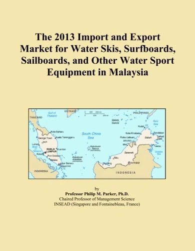 The 2013 Import and Export Market for Water Skis, Surfboards, Sailboards, and Other Water Sport Equipment in Malaysia