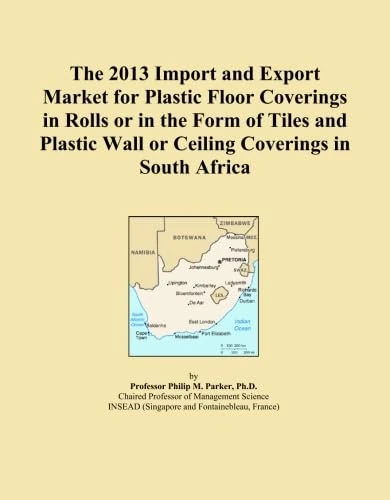 The 2013 Import and Export Market for Plastic Floor Coverings in Rolls or in the Form of Tiles and Plastic Wall or Ceiling Coverings in South Africa
