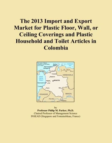 The 2013 Import and Export Market for Plastic Floor, Wall, or Ceiling Coverings and Plastic Household and Toilet Articles in Colombia