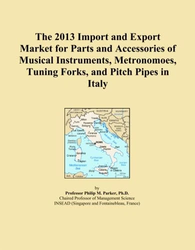 The 2013 Import and Export Market for Parts and Accessories of Musical Instruments, Metronomoes, Tuning Forks, and Pitch Pipes in Italy