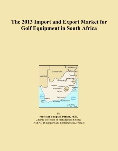 The 2013 Import and Export Market for Golf Equipment in South Africa