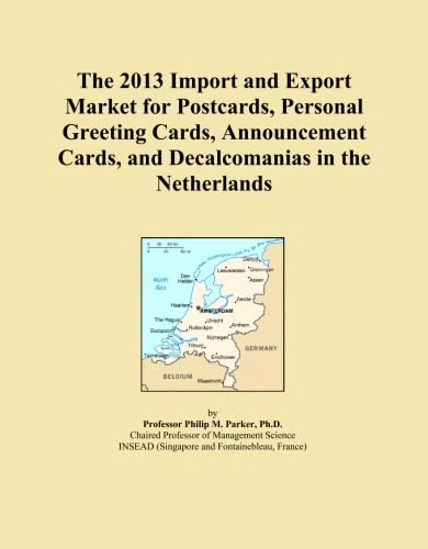 The 2013 Import and Export Market for Postcards, Personal Greeting Cards, Announcement Cards, and Decalcomanias in the Netherlands