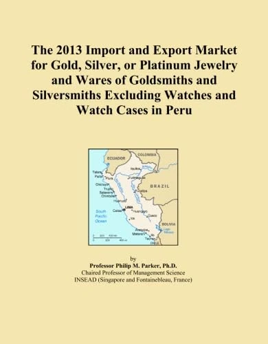 The 2013 Import and Export Market for Gold, Silver, or Platinum Jewelry and Wares of Goldsmiths and Silversmiths Excluding Watches and Watch Cases in Peru