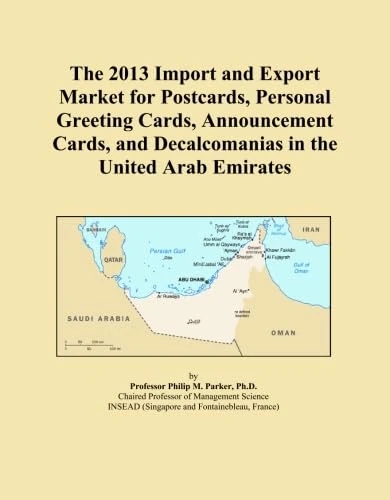 The 2013 Import and Export Market for Postcards, Personal Greeting Cards, Announcement Cards, and Decalcomanias in the United Arab Emirates