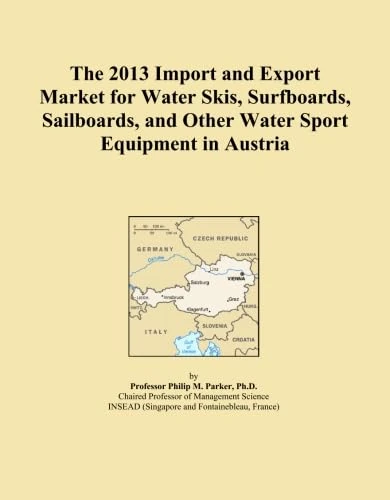 The 2013 Import and Export Market for Water Skis, Surfboards, Sailboards, and Other Water Sport Equipment in Austria