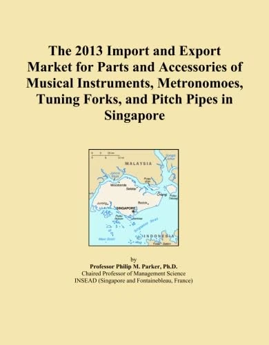 The 2013 Import and Export Market for Parts and Accessories of Musical Instruments, Metronomoes, Tuning Forks, and Pitch Pipes in Singapore