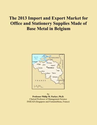 The 2013 Import and Export Market for Office and Stationery Supplies Made of Base Metal in Belgium