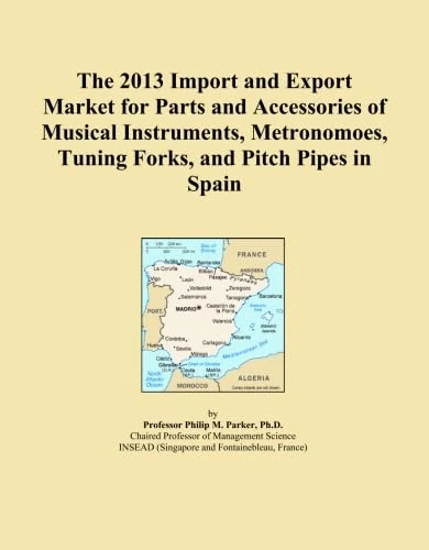 The 2013 Import and Export Market for Parts and Accessories of Musical Instruments, Metronomoes, Tuning Forks, and Pitch Pipes in Spain