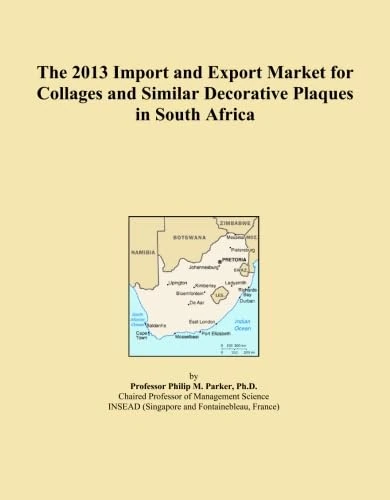 The 2013 Import and Export Market for Collages and Similar Decorative Plaques in South Africa