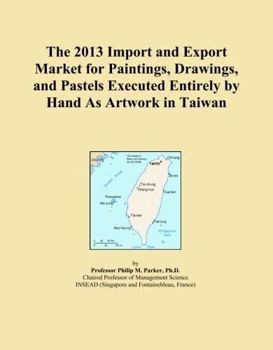 The 2013 Import and Export Market for Paintings, Drawings, and Pastels Executed Entirely by Hand As Artwork in Taiwan